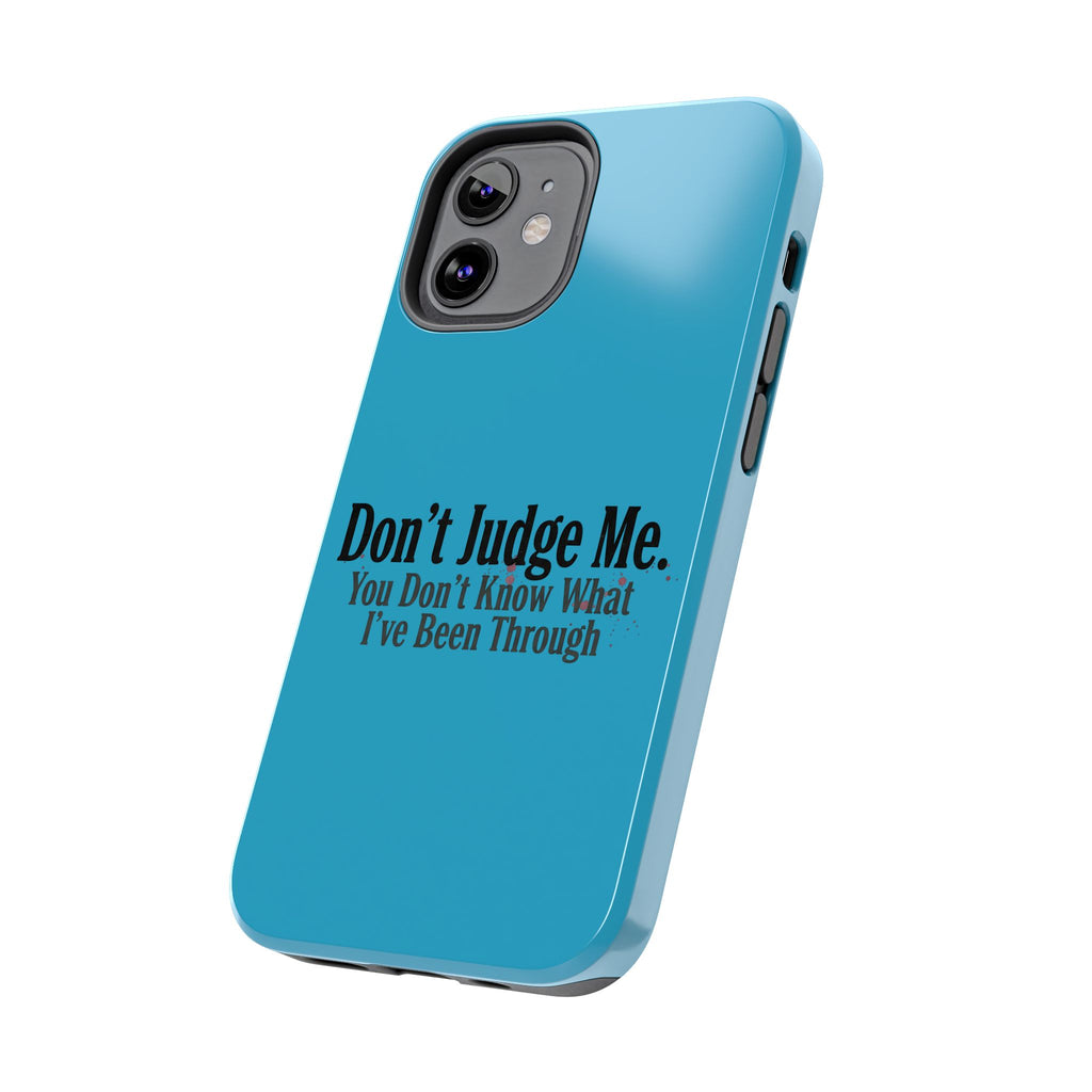 Don't Judge Me Quote Tough phone case | Tough Phone Case, teal typography