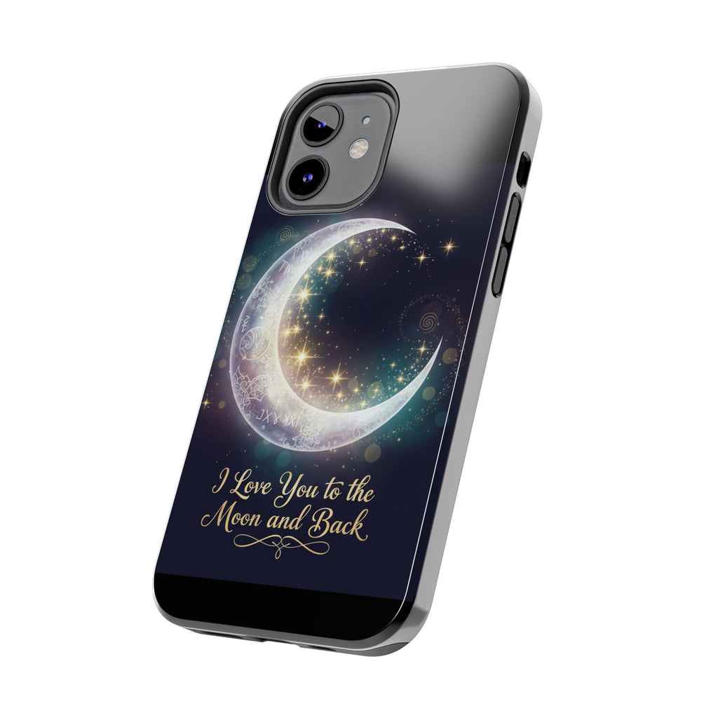 I Love You to the Moon and Back iPhone Case | Moon and Stars Tough Case
