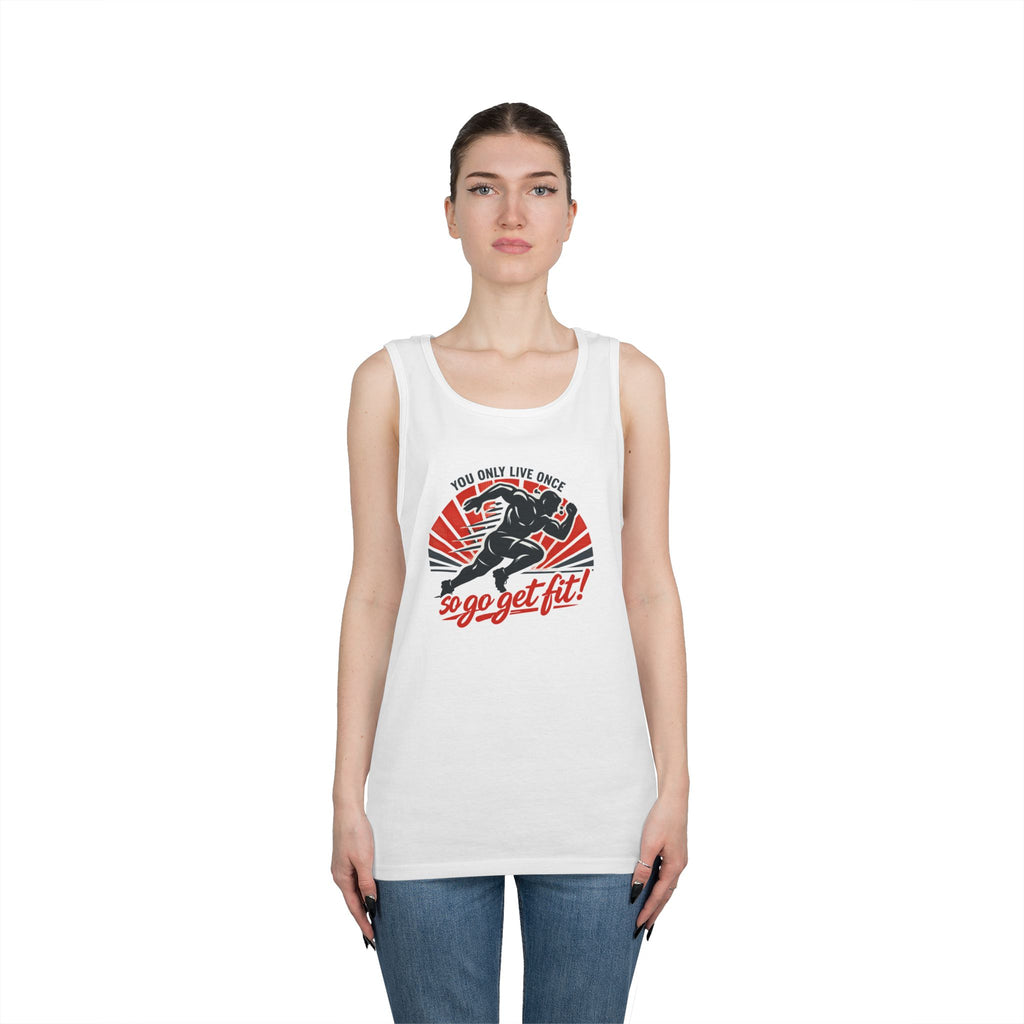 You Only Live Once So Go Get Fit tank top | Fitness Motivational Workout Tee