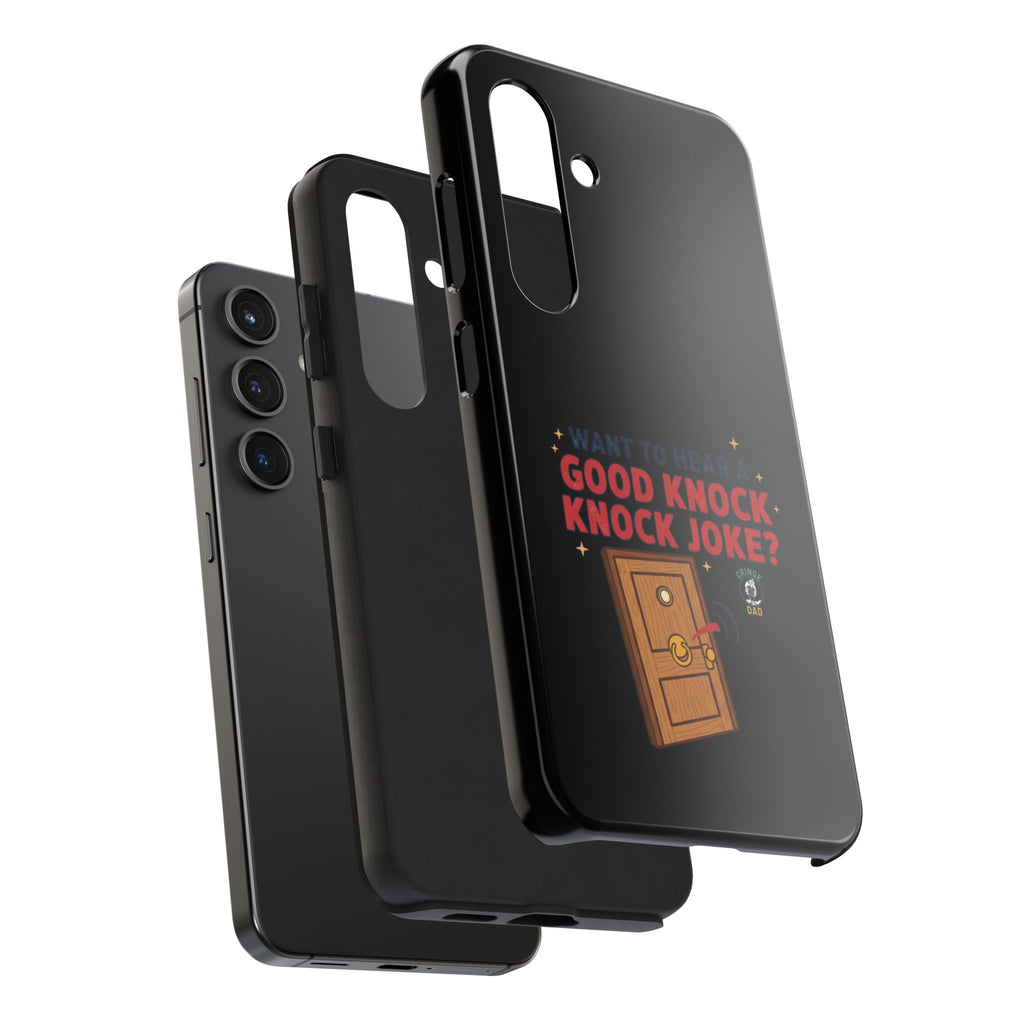 Want To Hear A Good Knock Knock Joke Phone Case | Tough Phone Case