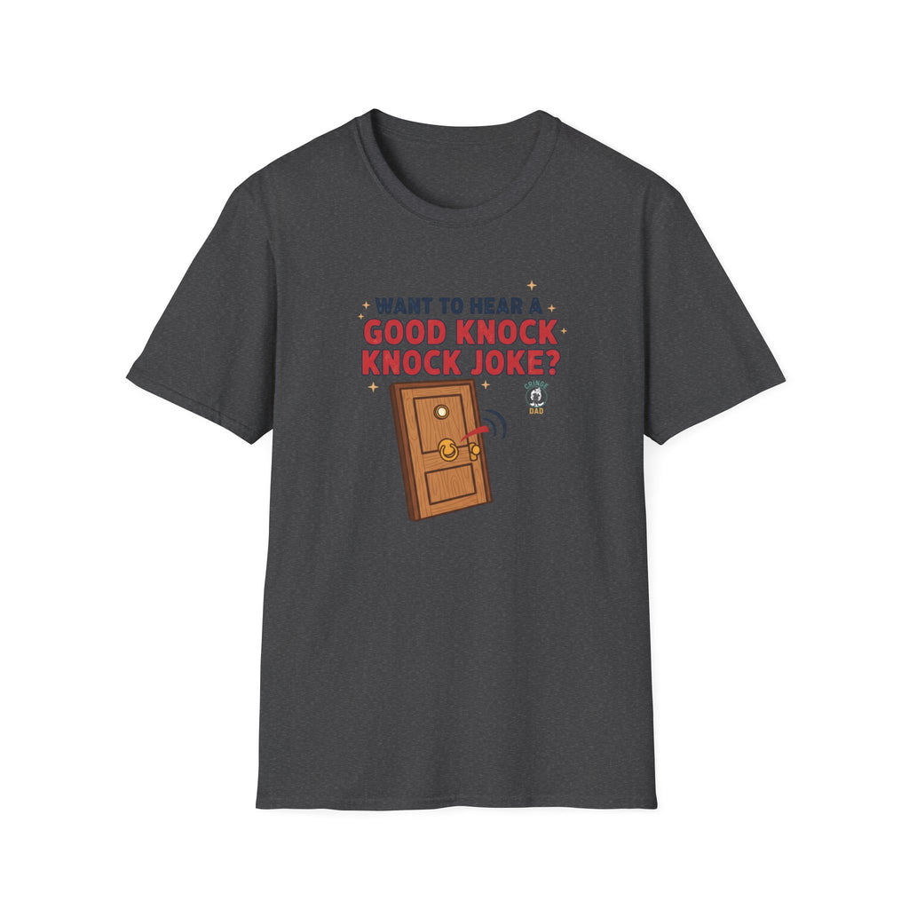'Want to Hear a Good Knock Knock Joke?' T-Shirt — Novelty Door Cartoon Tee