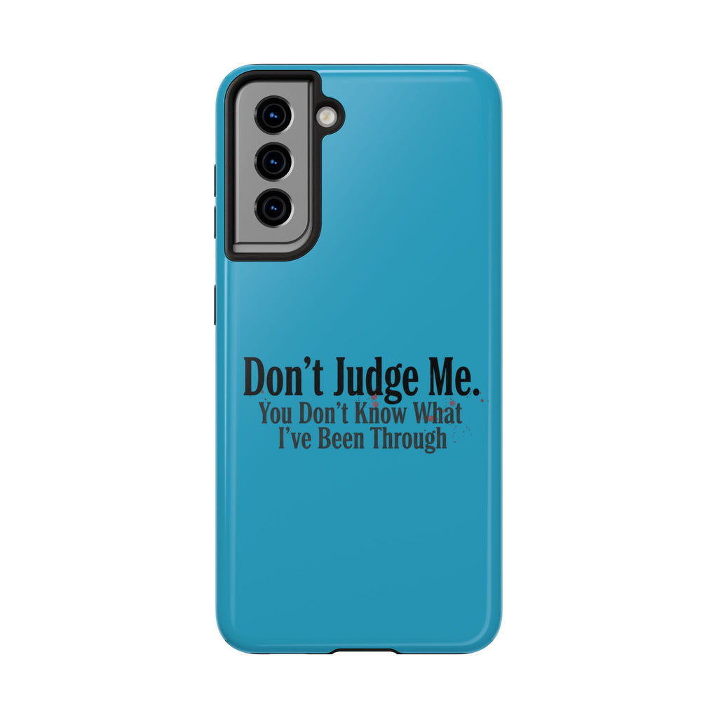 Don't Judge Me Quote Tough phone case | Tough Phone Case, teal typography