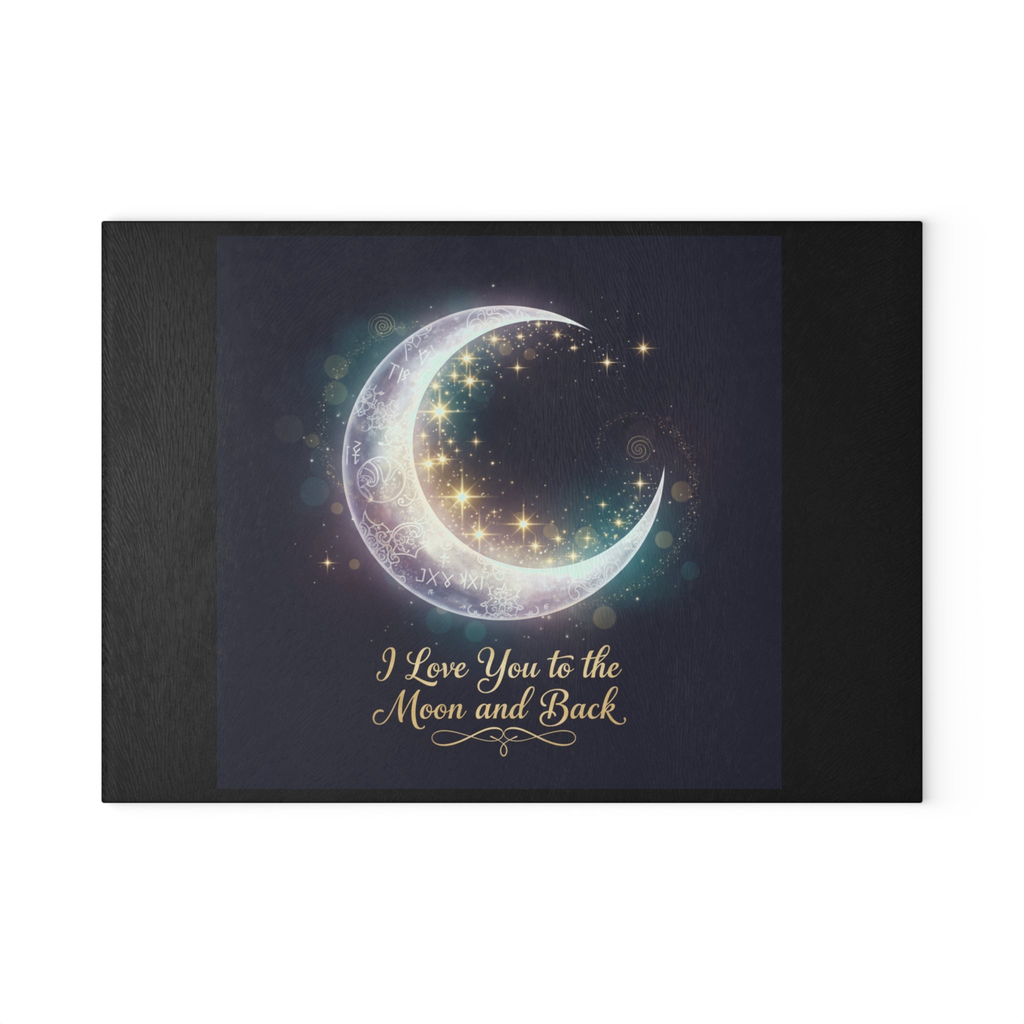 I Love You to the Moon and Back Glass Cutting Board | Crescent Moon Stars