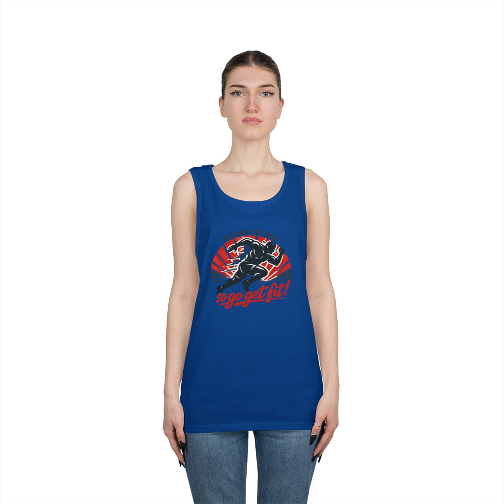 You Only Live Once So Go Get Fit tank top | Fitness Motivational Workout Tee