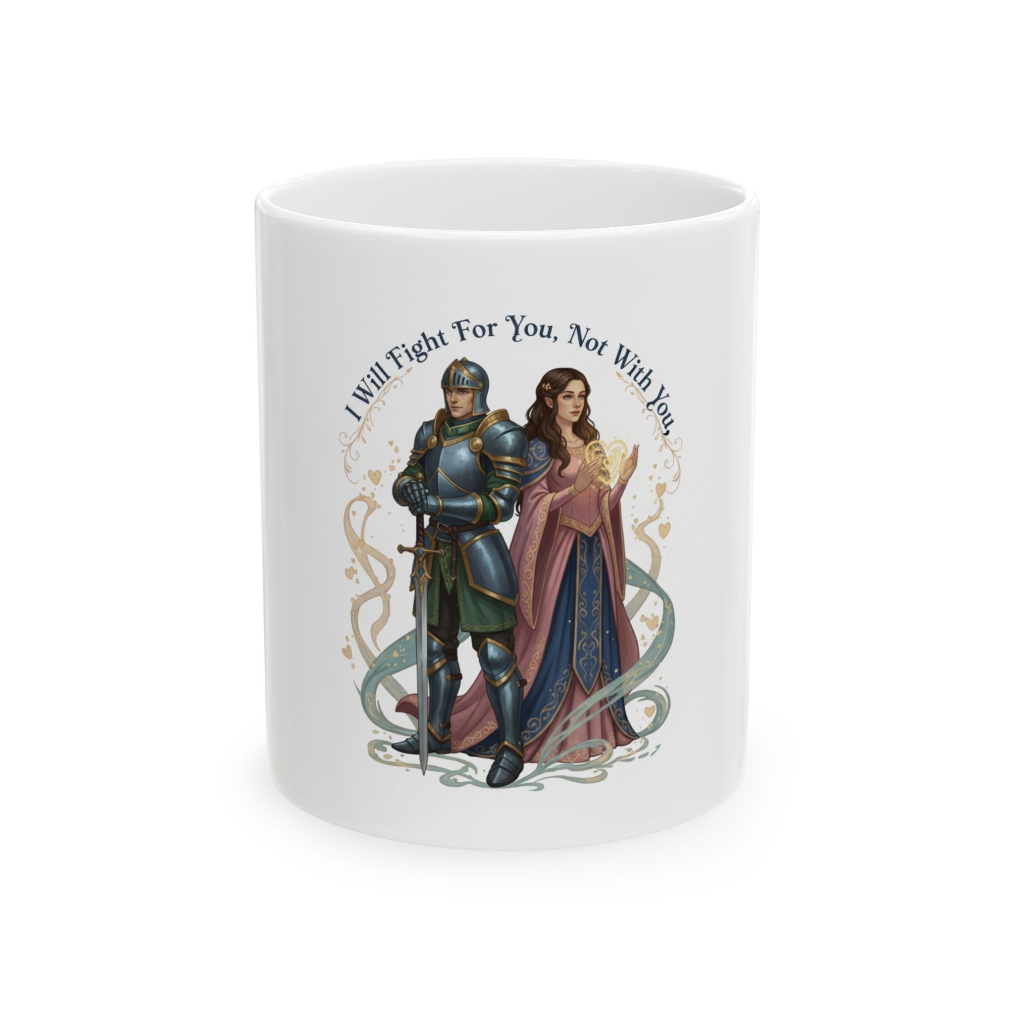 I Will Fight For You, Not With You Illustration Mug