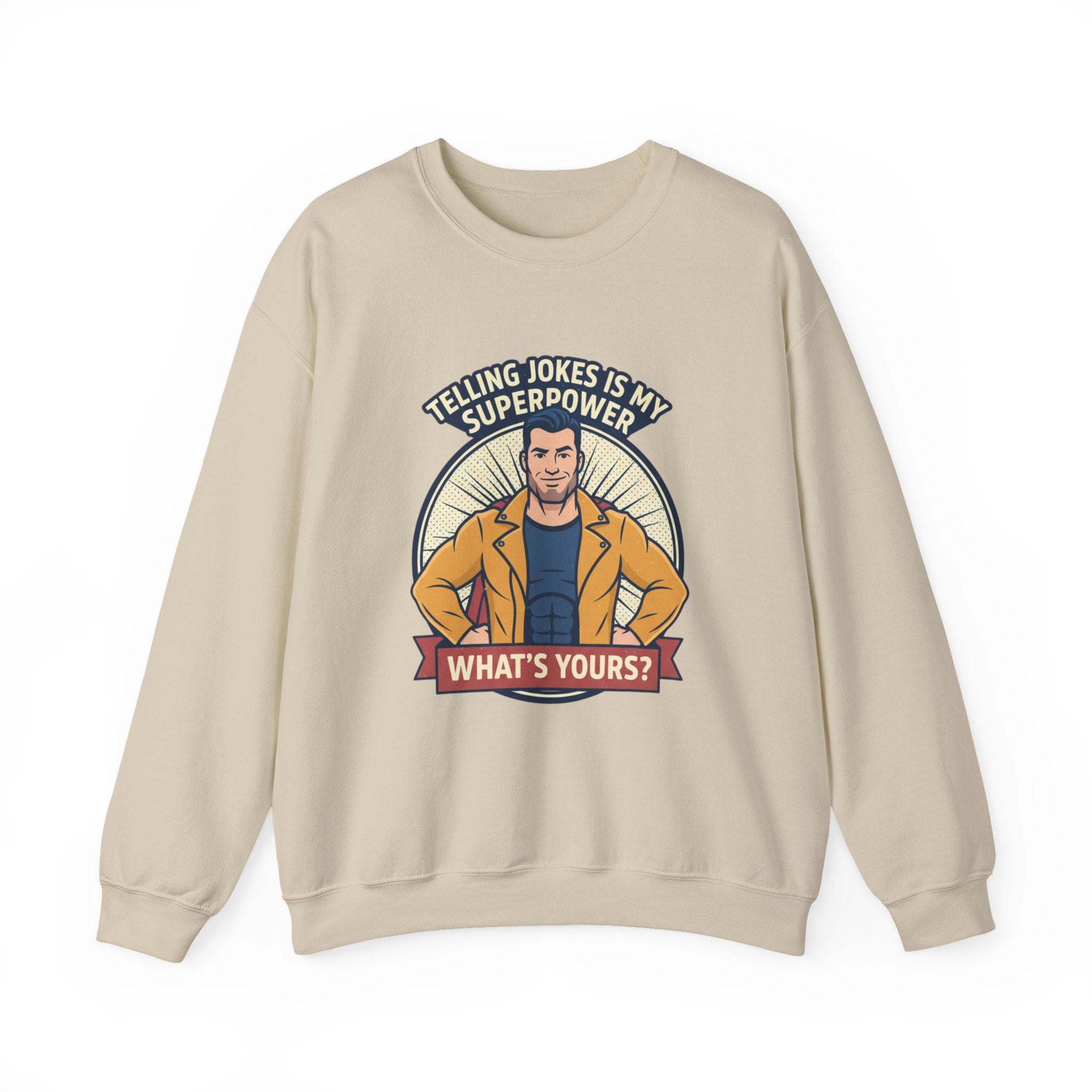 "Telling Jokes Is My Superpower" Graphic Sweatshirt