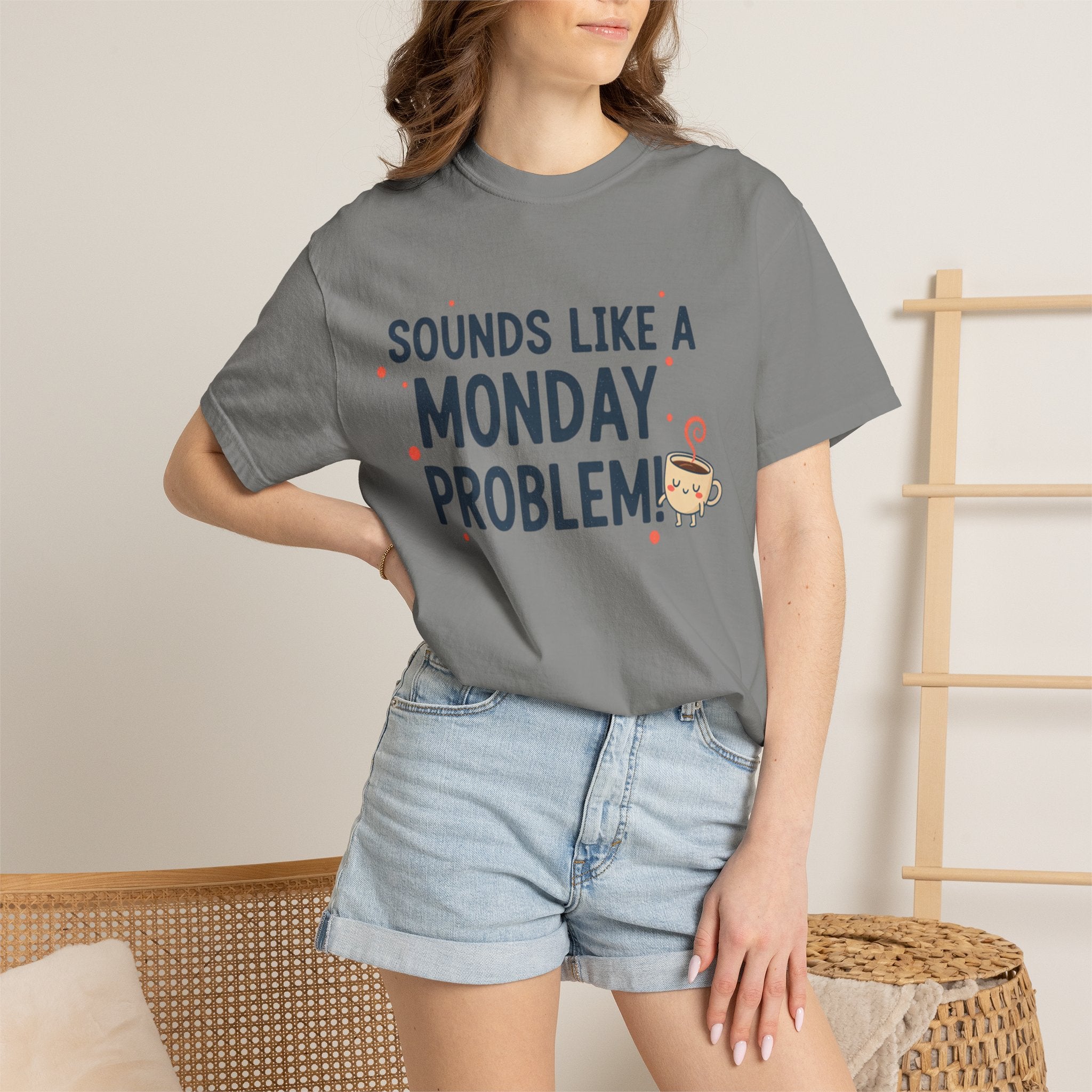 Sounds Like a Monday Problem T-shirt | Coffee Cartoon, Funny Text Tee