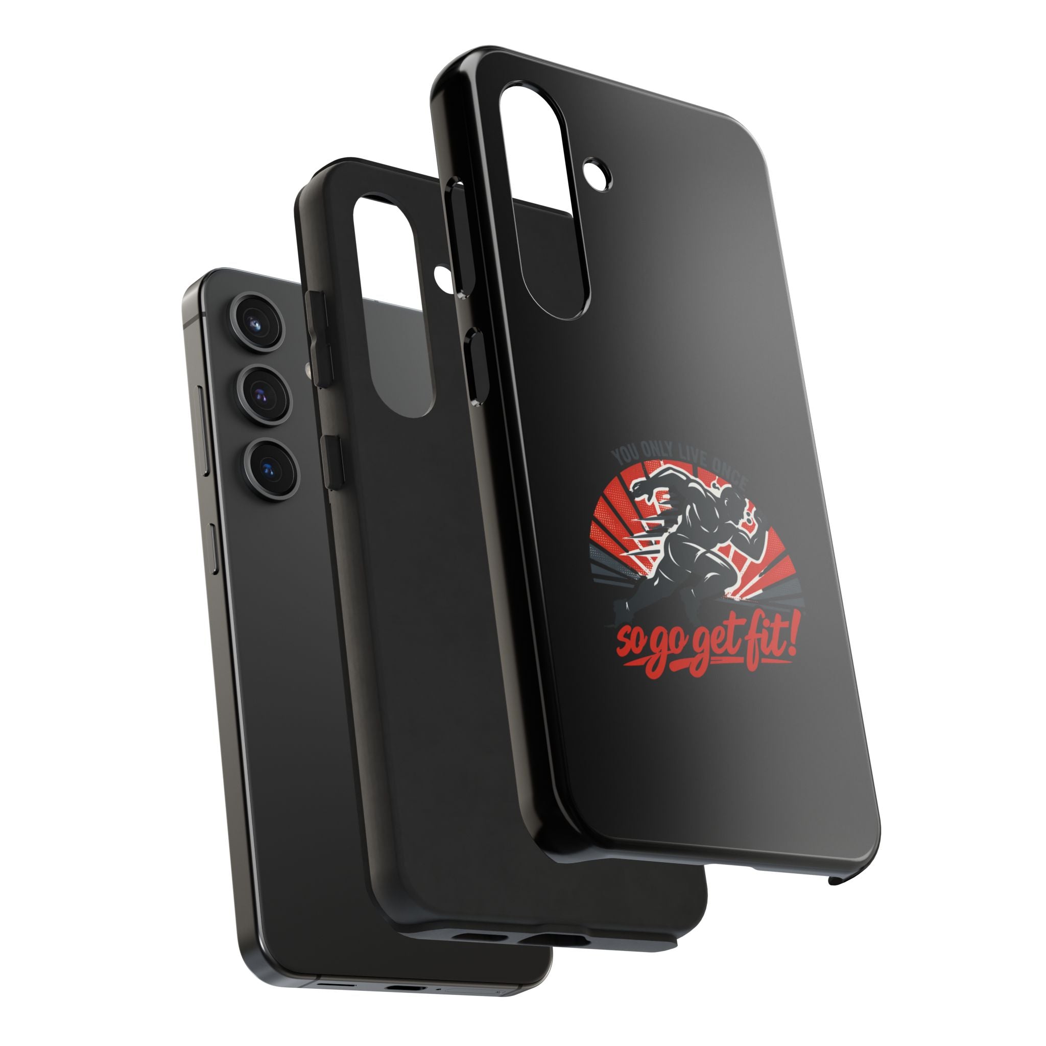 You Only Live Once So Go Get Fit phone case | Tough Phone Case, motivational fitness design