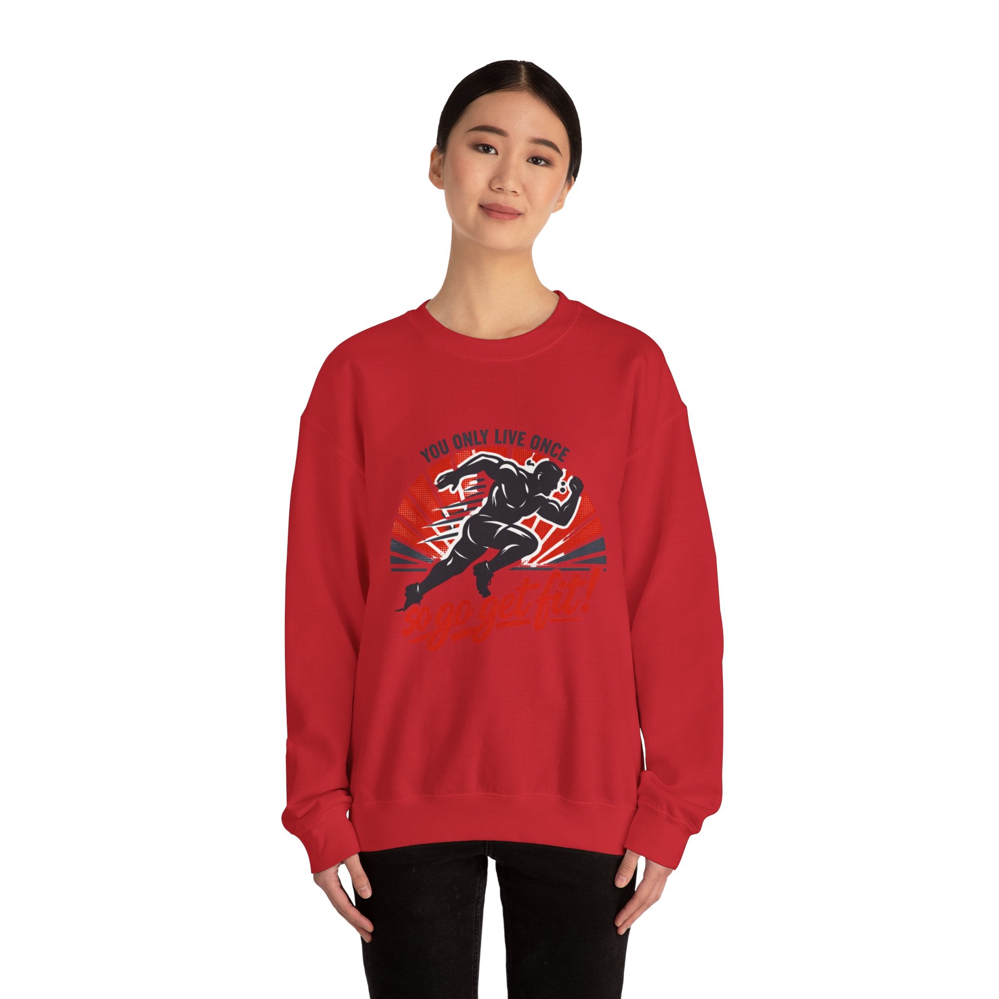 "You Only Live Once, So Go Get Fit!" Runner Fitness Crewneck Sweatshirt