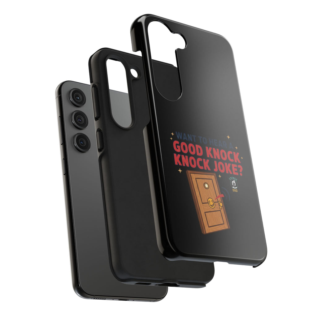 Want To Hear A Good Knock Knock Joke Phone Case | Tough Phone Case