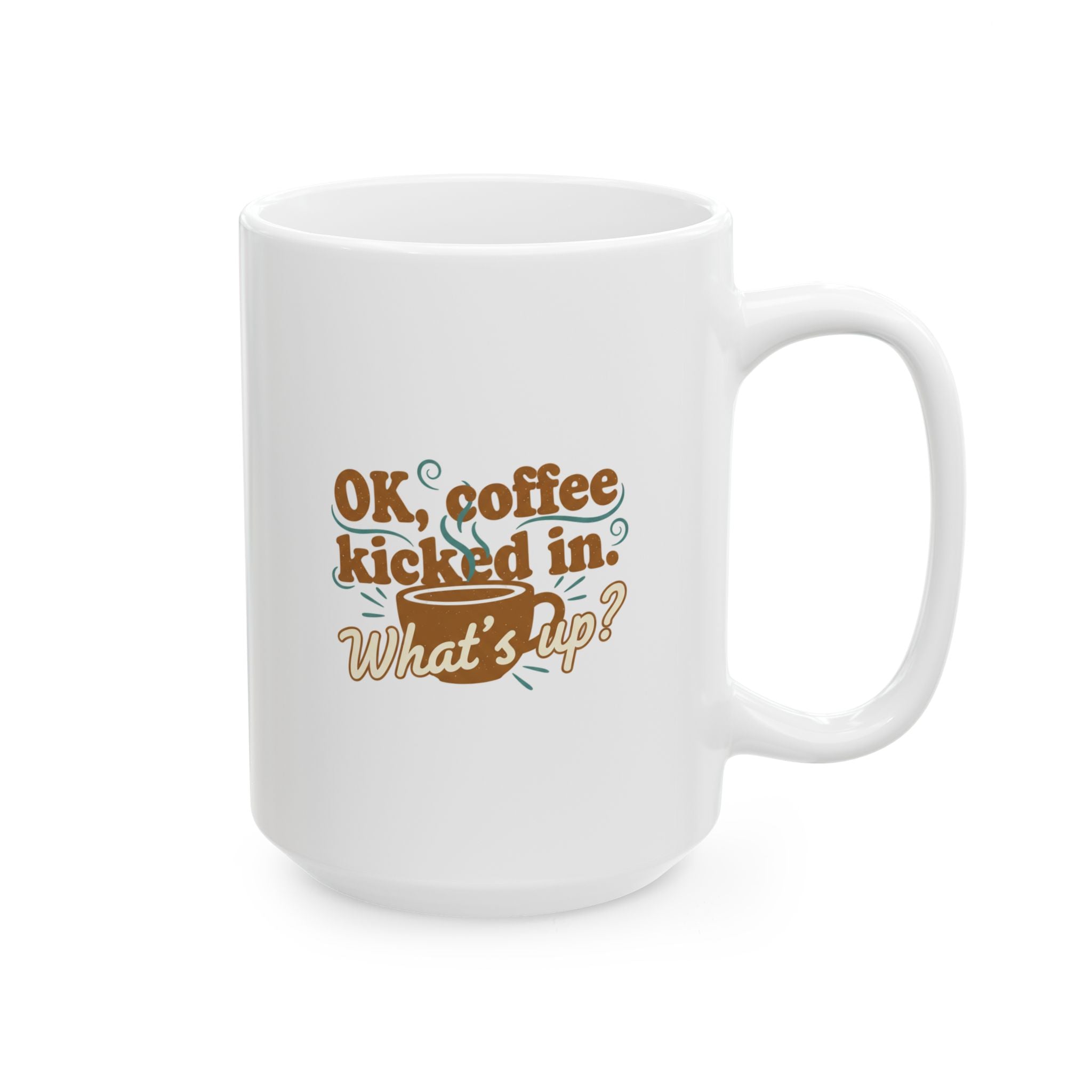 Don’t Talk To Me The Coffee Hasn't Kicked In Yet Double Sided Mug | Ceramic Mug