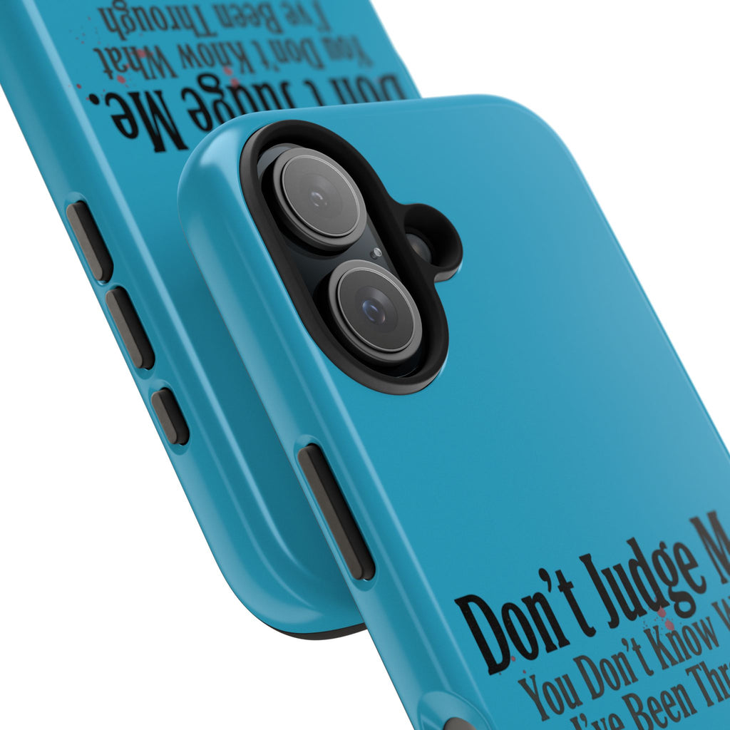 Don't Judge Me Quote Tough phone case | Tough Phone Case, teal typography