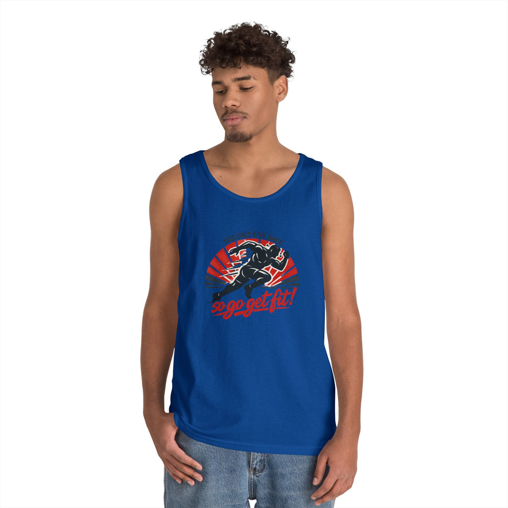 You Only Live Once So Go Get Fit tank top | Fitness Motivational Workout Tee