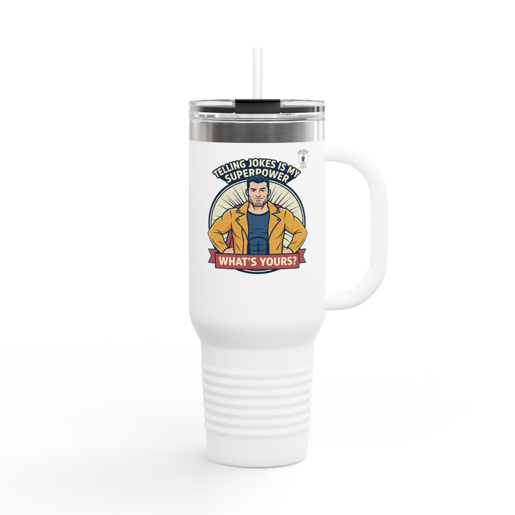 Jokes Is My Superpower 40oz Insulated Tumbler