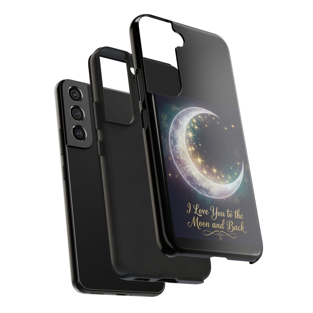 I Love You to the Moon and Back Phone Case | Moon Crescent Stars