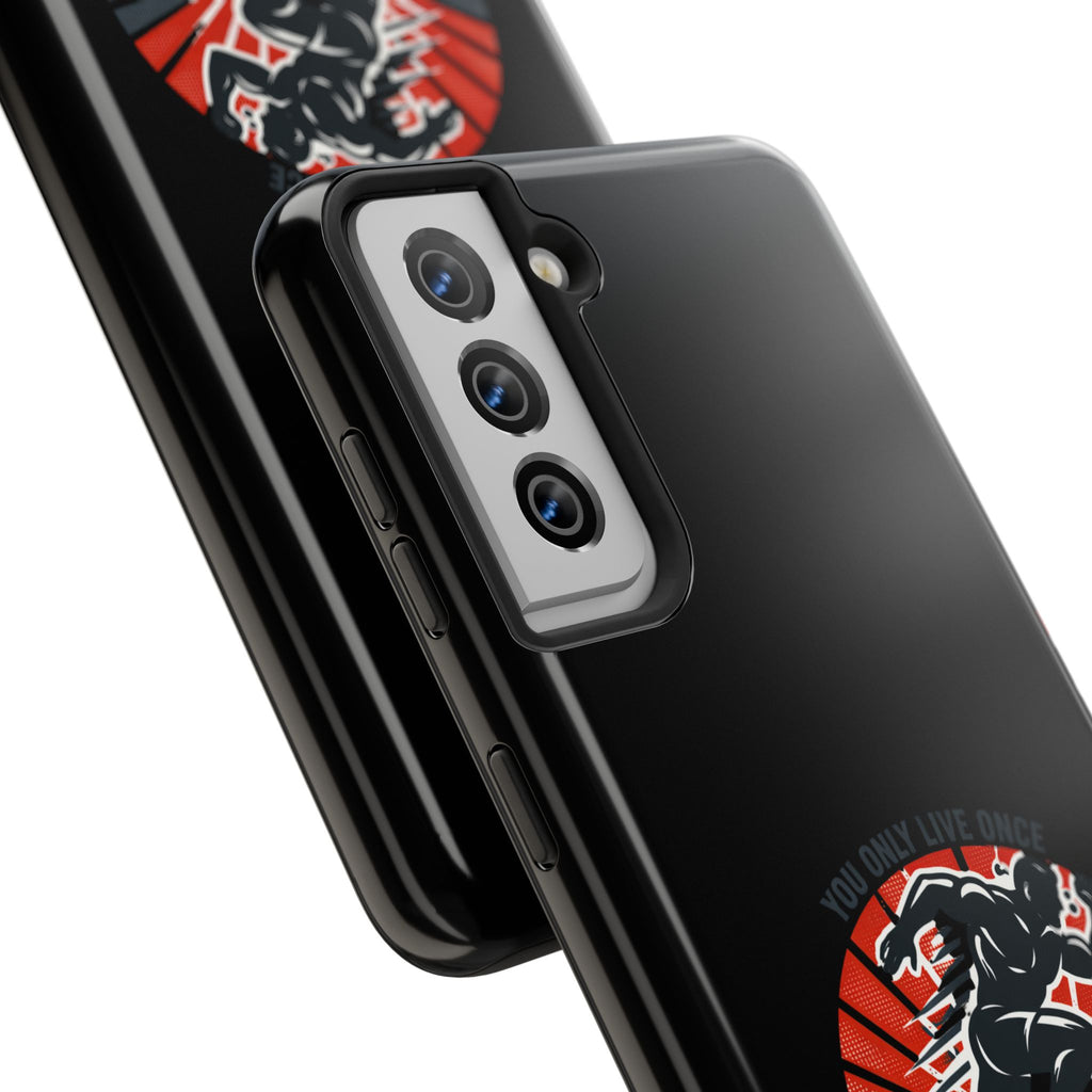 You Only Live Once So Go Get Fit phone case | Tough Phone Case, motivational fitness design