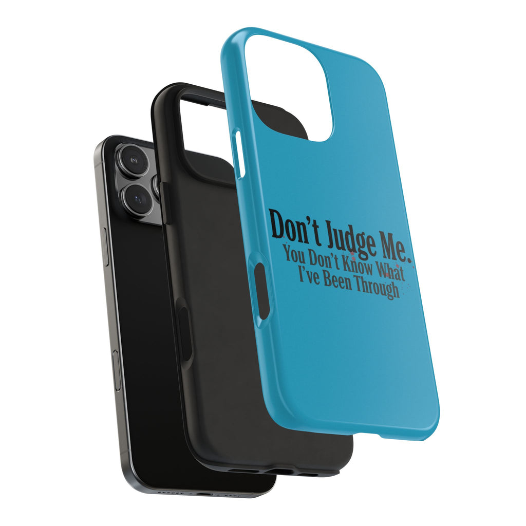 Don't Judge Me Quote Tough phone case | Tough Phone Case, teal typography