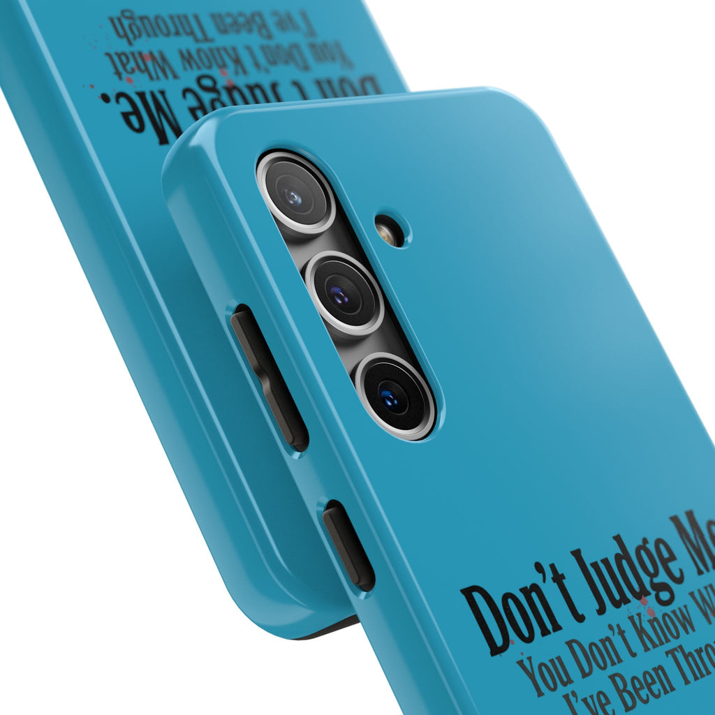 Don't Judge Me Quote Tough phone case | Tough Phone Case, teal typography