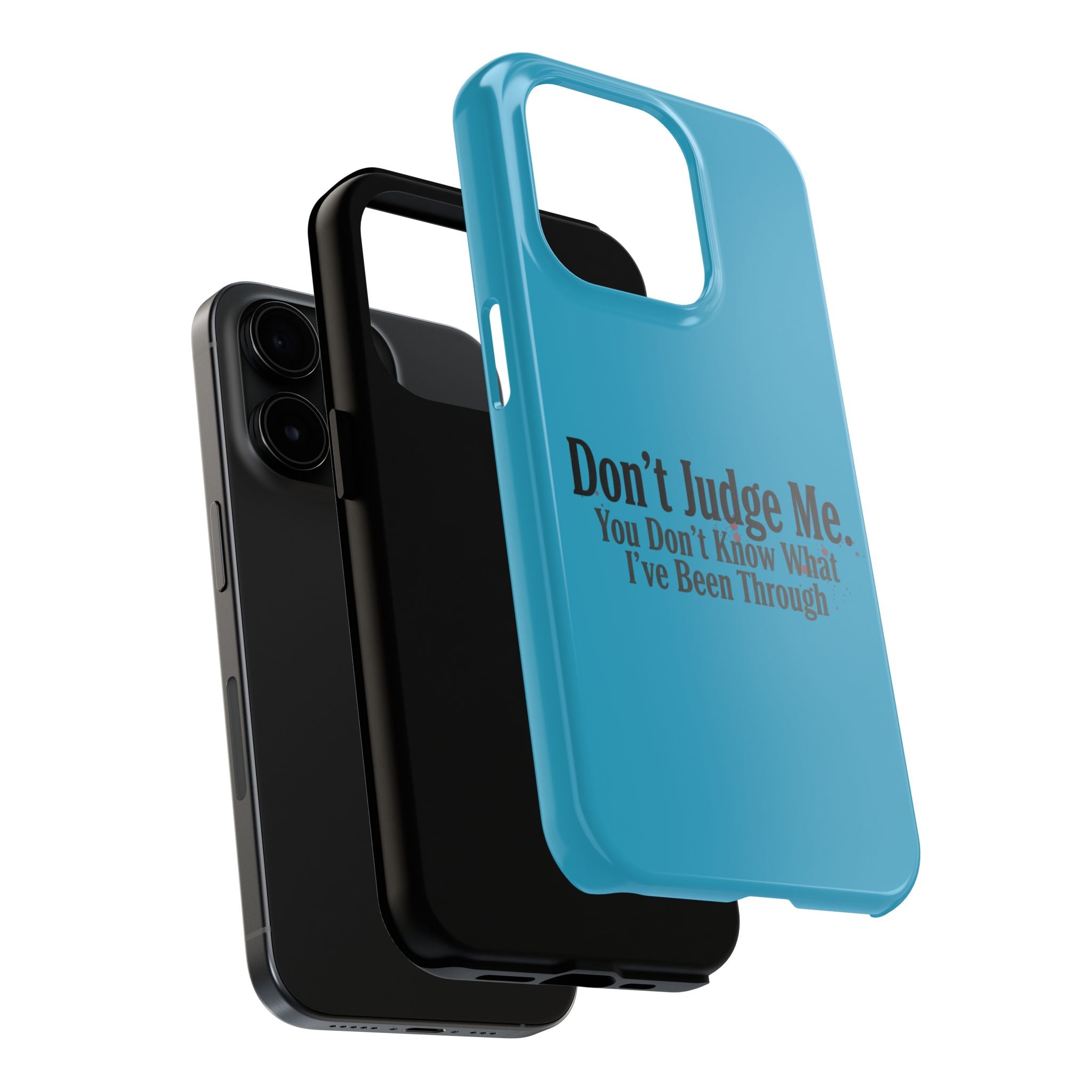 Don't Judge Me Quote Tough phone case | Tough Phone Case, teal typography