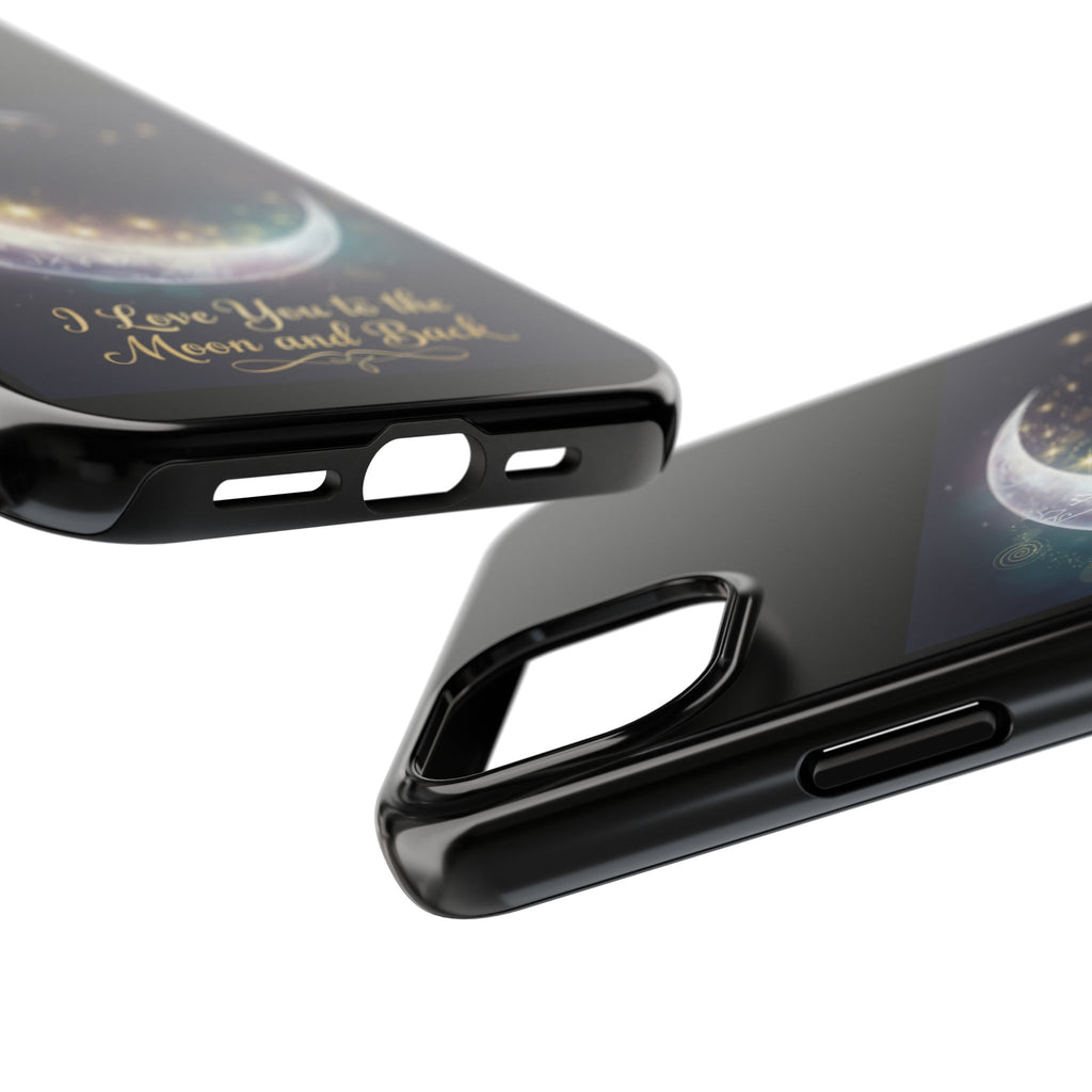 I Love You to the Moon and Back Phone Case | Moon Crescent Stars